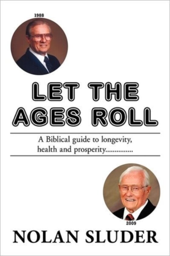 Let the Ages Roll av Nolan Sluder (Hardcover)