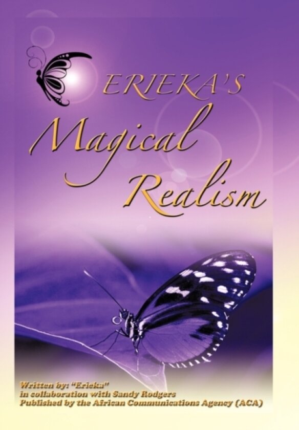 Erieka's Magical Realism av Erieka, Sandy Rodgers (Hardcover)