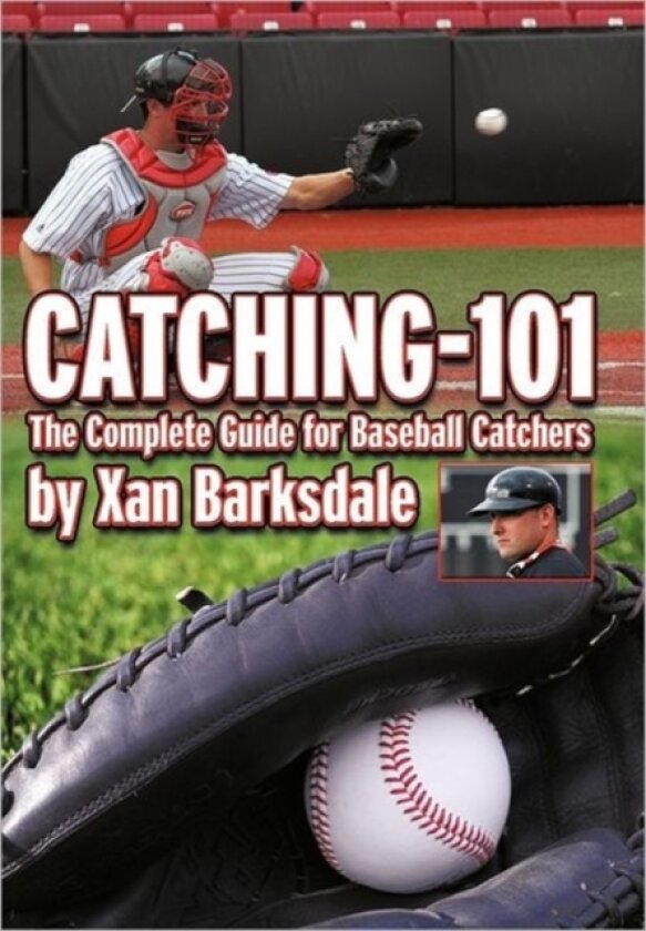 Catching-101 av Xan Barksdale (Hardcover)