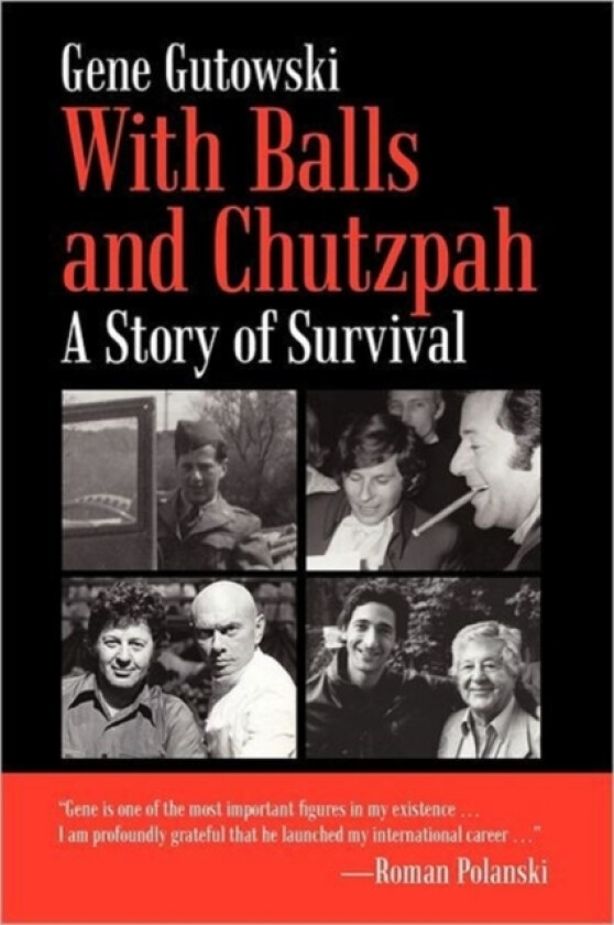 With Balls and Chutzpah av Gene Gutowski (Paperback)