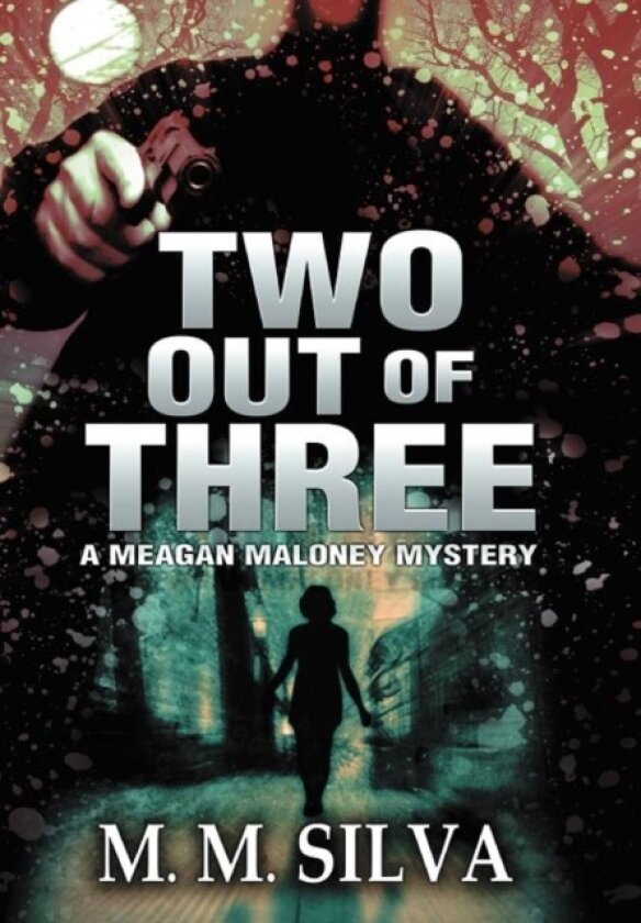 Two Out of Three av M.M. Silva (Hardcover)