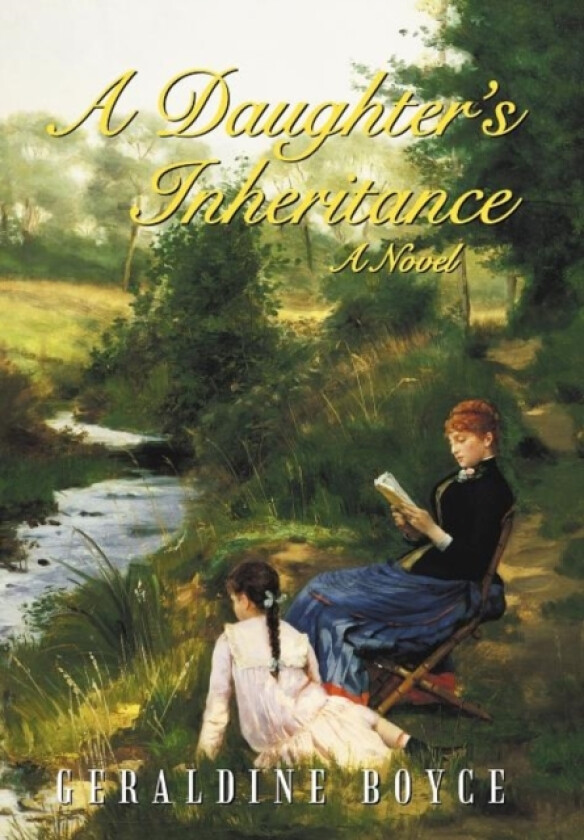 A Daughter's Inheritance av Geraldine Boyce (Hardcover)