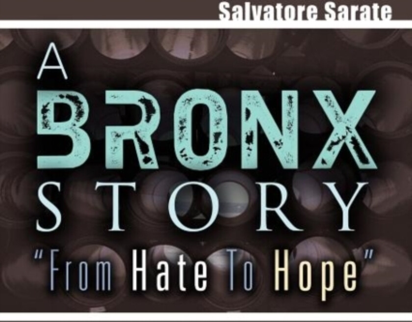 A Bronx Story from Hate to Hope av Salvatore Sarate (Paperback)