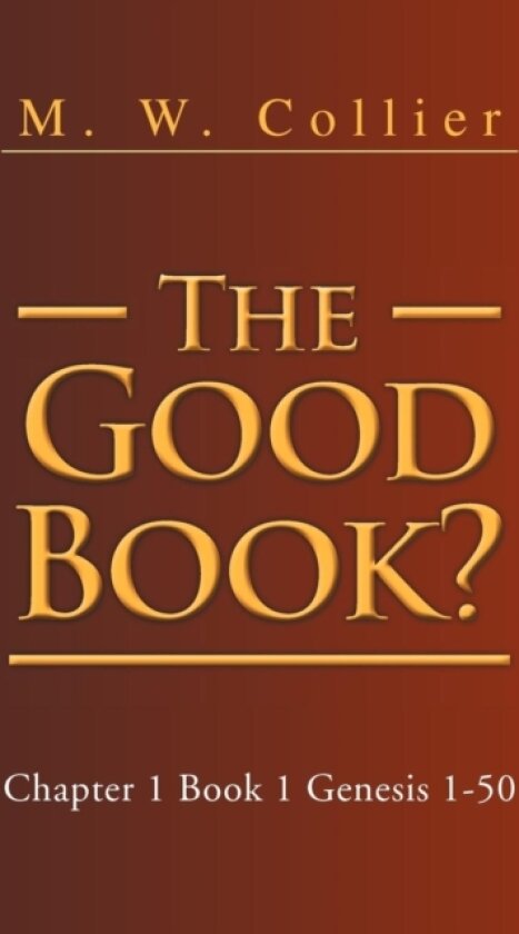 The Good Book av M W Collier (Hardcover)