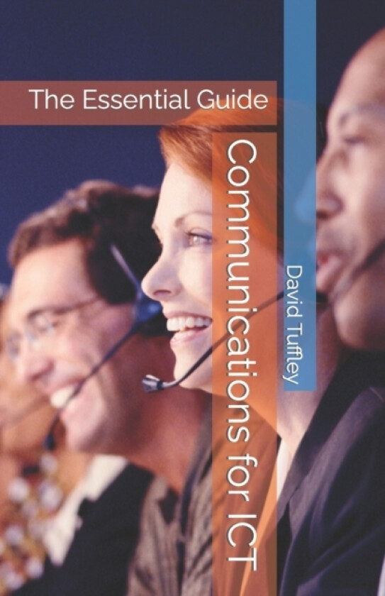 Communications for ICT av David Tuffley (Paperback)