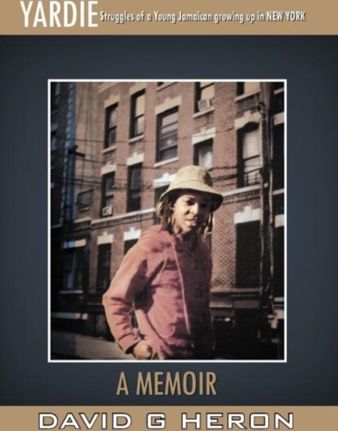 Yardie av David G Heron (Hardcover)
