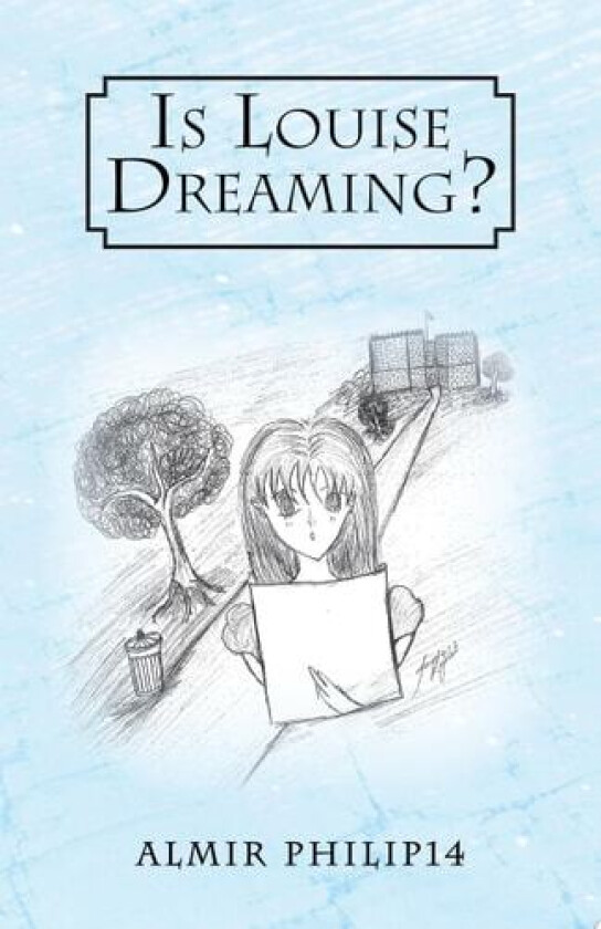 Is Louise Dreaming? av Almir Philip14 (Paperback)