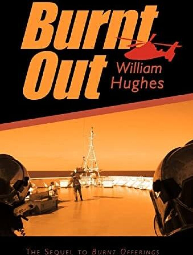 Burnt Out av William Hughes (Hardcover)