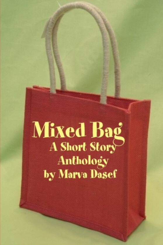 Mixed Bag av Marva Dasef (Paperback)