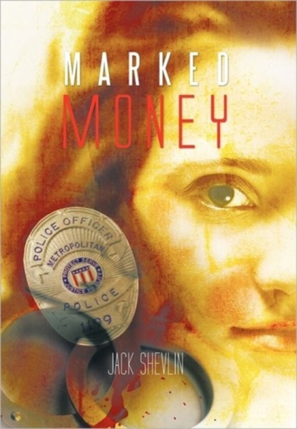 Marked Money av Jack Shevlin (Hardcover)
