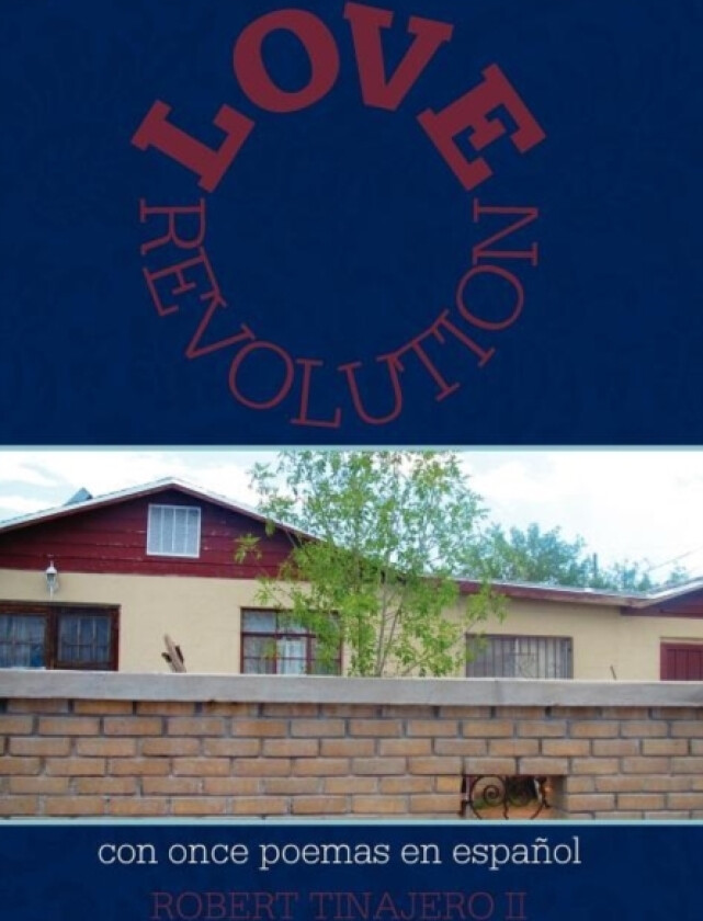 Love Revolution av Robert II Tinajero (Hardcover)