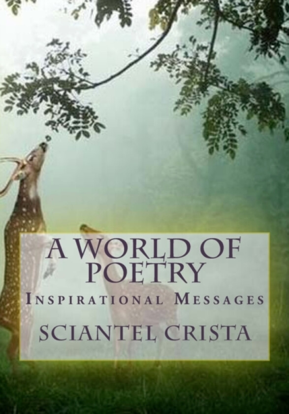 A World Of Poetry av Sciantel Crista (Paperback)