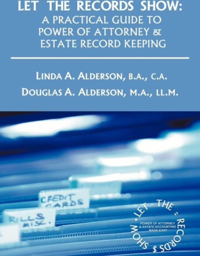 Let the Records Show av Linda A Alderson, Douglas A Alderson (Paperback)