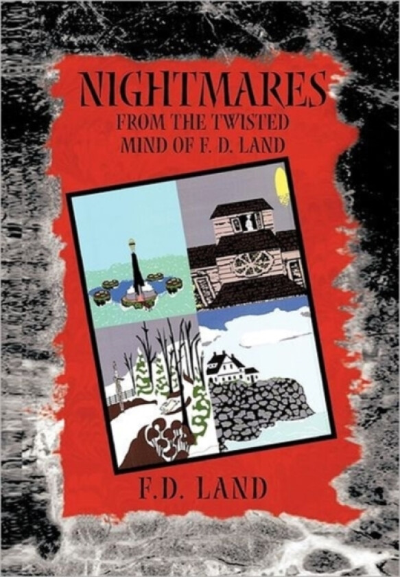 Nightmares Book VI av F D Land (Hardcover)