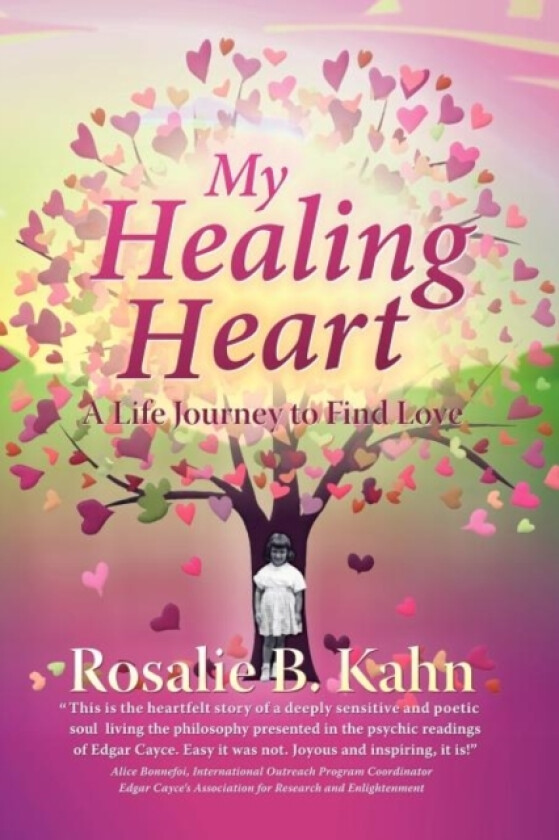 My Healing Heart av Rosalie B Kahn (Paperback)