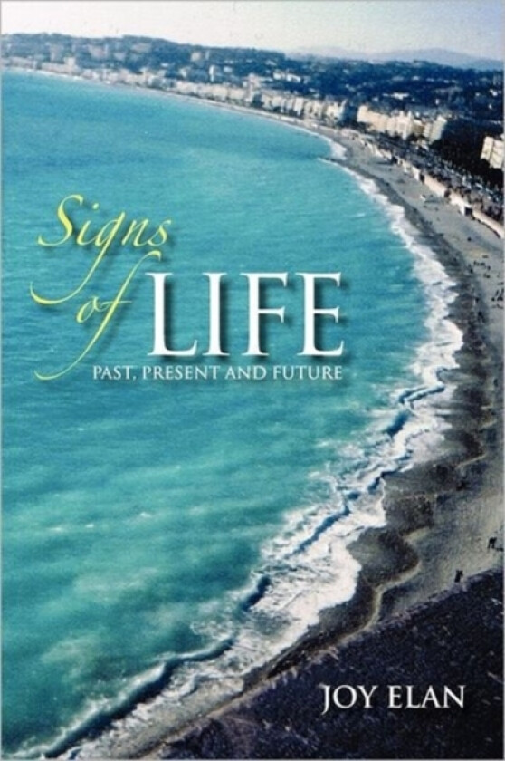 Signs of Life av Joy Elan (Paperback)