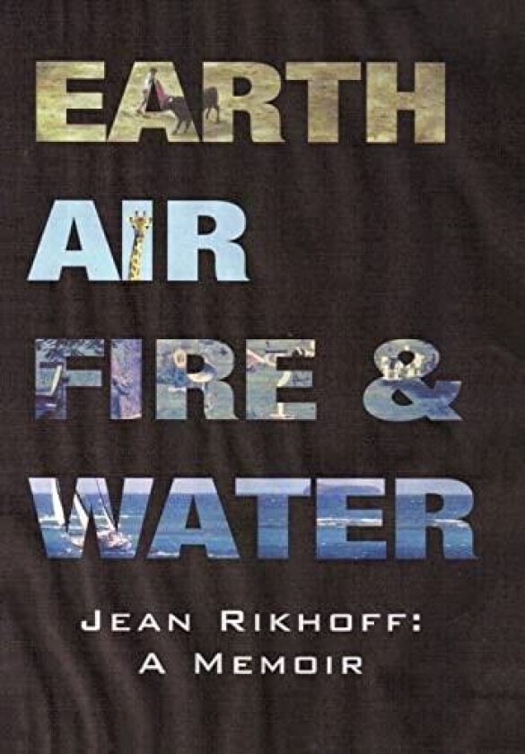 Earth, Air, Fire, and Water av Jean Rikhoff (Hardcover)