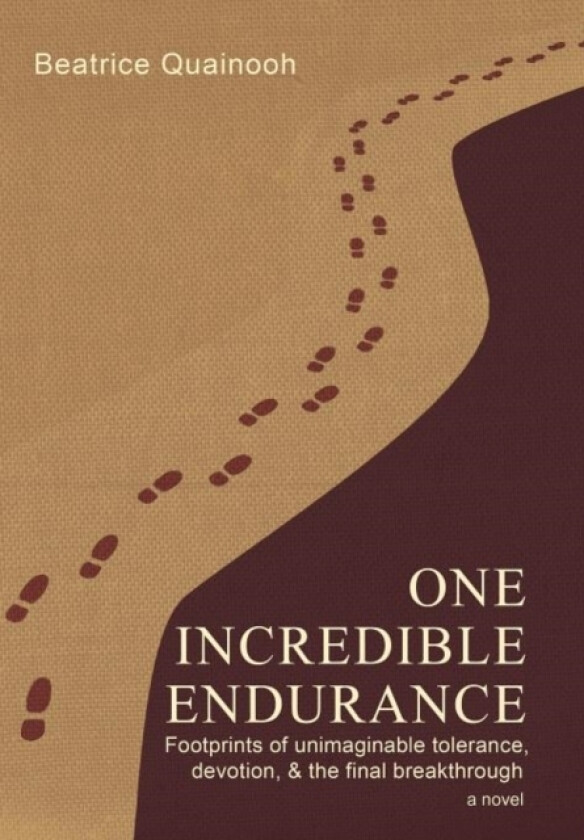 One Incredible Endurance av Beatrice Quainooh (Hardcover)