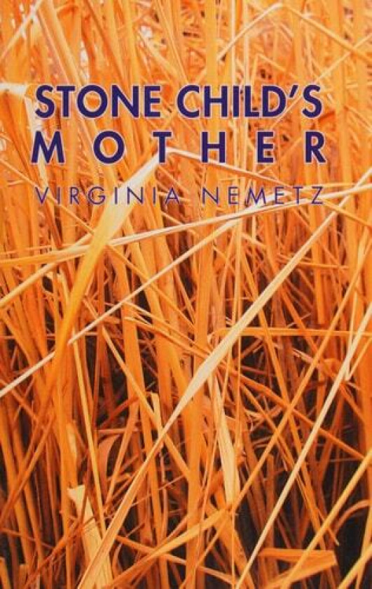 Stone Child's Mother av Virginia Nemetz (Paperback)