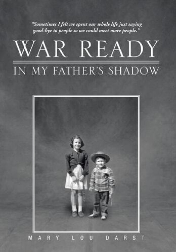 War Ready av Mary Lou Darst (Hardcover)