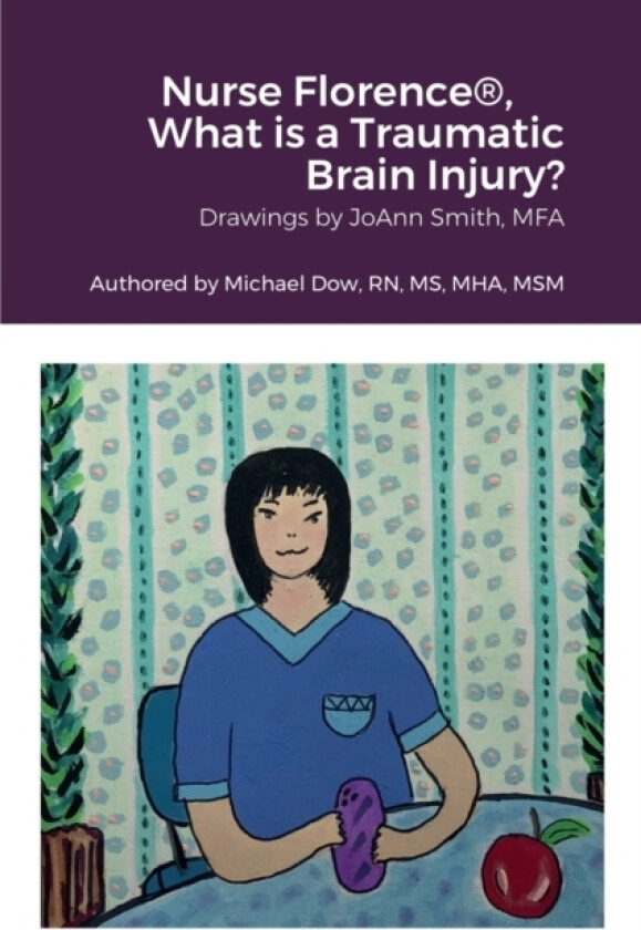 Nurse Florence(R), What is a Traumatic Brain Injury? av Michael Dow (Paperback)