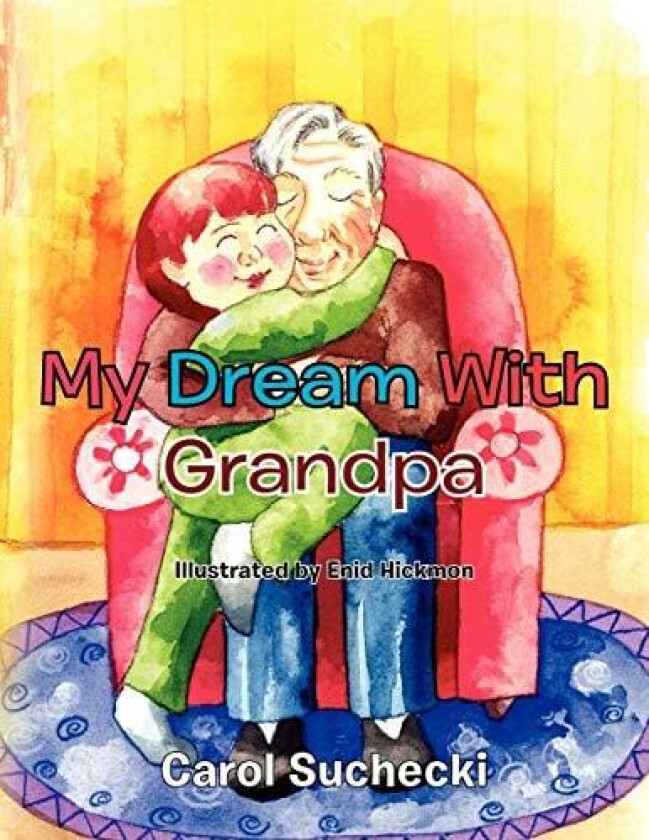 My Dream with Grandpa av Carol Suchecki (Paperback)