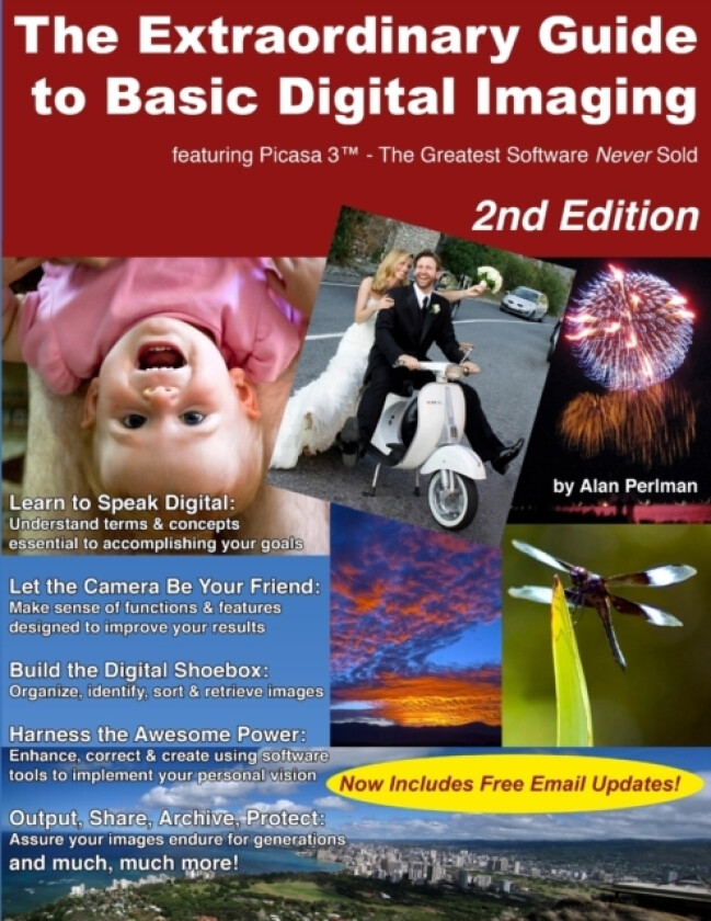 The Extraordinary Guide to Basic Digital Imaging -2nd Edition av Alan Perlman (Paperback)