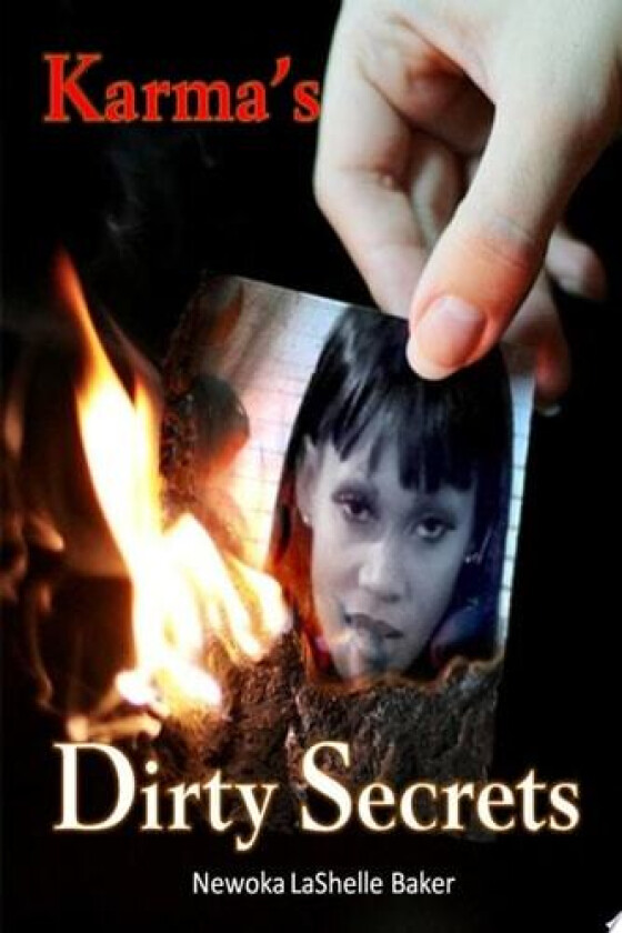 Karma's Dirty Secrets Memoir av Newoka LaShelle Baker (Paperback)