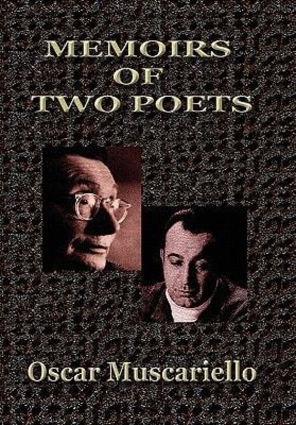 Memoirs of Two Poets av Oscar Muscariello (Hardcover)