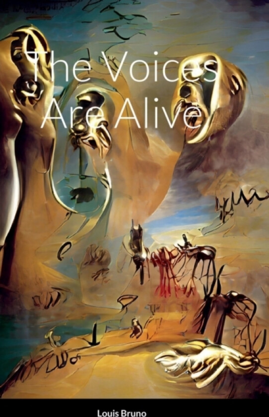 The Voices Are Alive av Louis Bruno (Hardcover)