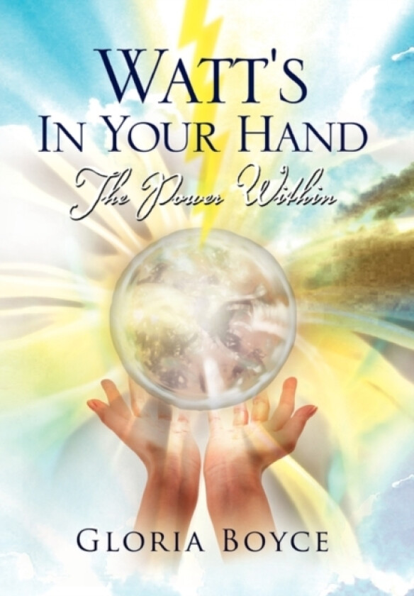 Watt's in Your Hand av Gloria Boyce (Paperback)