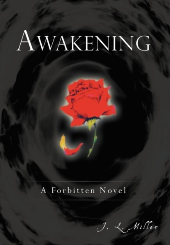 Awakening av J L Miller (Hardcover)