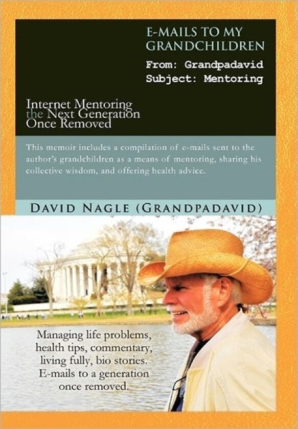 E-Mails to My Grandchildren av David Nagle (Hardcover)
