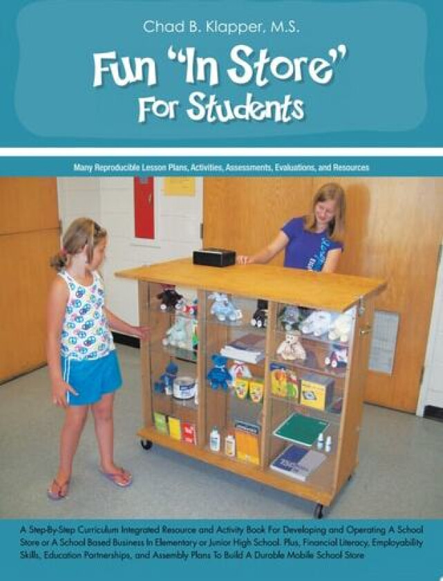 Fun "In Store" For Students av M.S. Chad B. Klapper (Paperback)