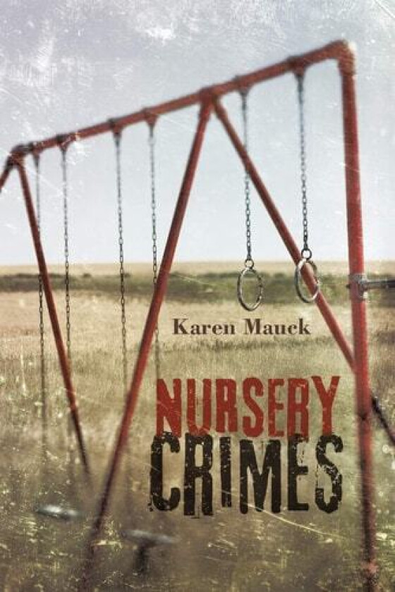Nursery Crimes av Karen Mauck (Paperback)