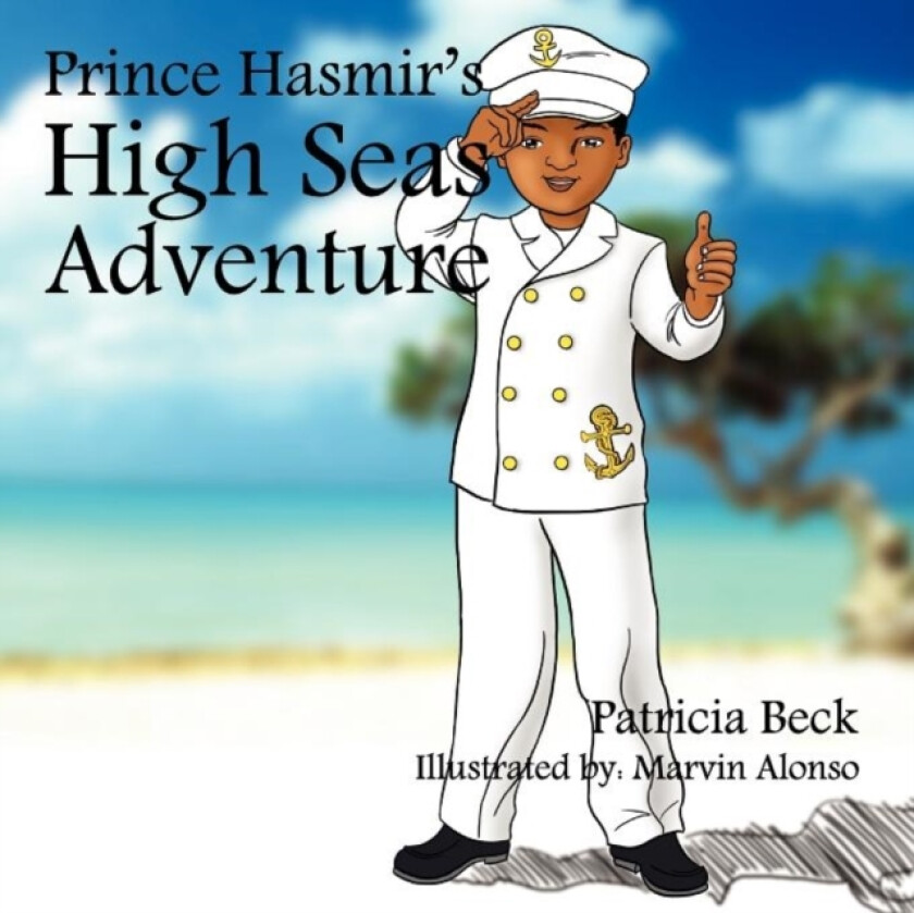 Prince Hasmir's High Seas Adventure av Author Patricia Beck (Paperback)