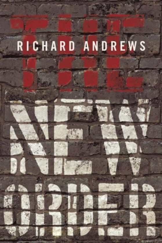 The New Order av Professor Richard Andrews (Paperback)
