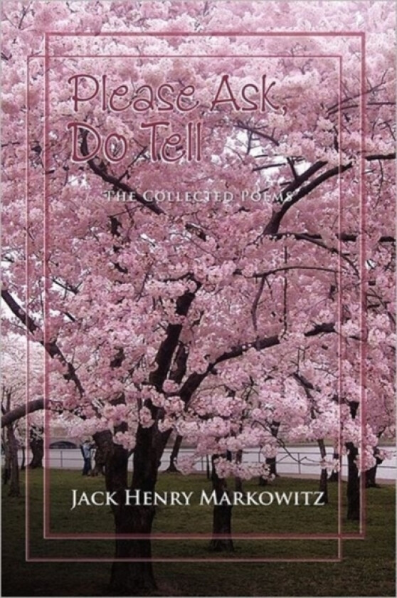 Please Ask, Do Tell av Jack Henry Markowitz (Paperback)
