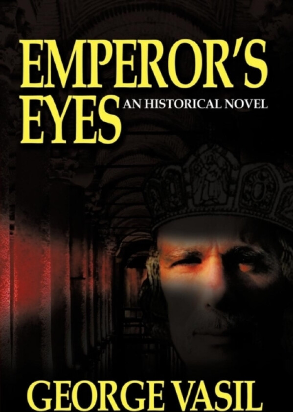 Emperor's Eyes av George Vasil (Paperback)