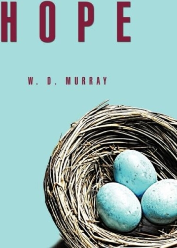 Hope av W D Murray (Paperback)