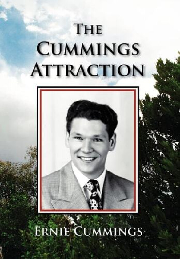 The Cummings Attraction av Ernie Cummings (Hardcover)