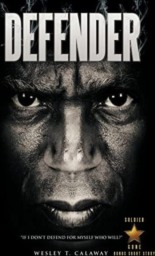 Defender av Wesley T. Calaway (Hardcover)