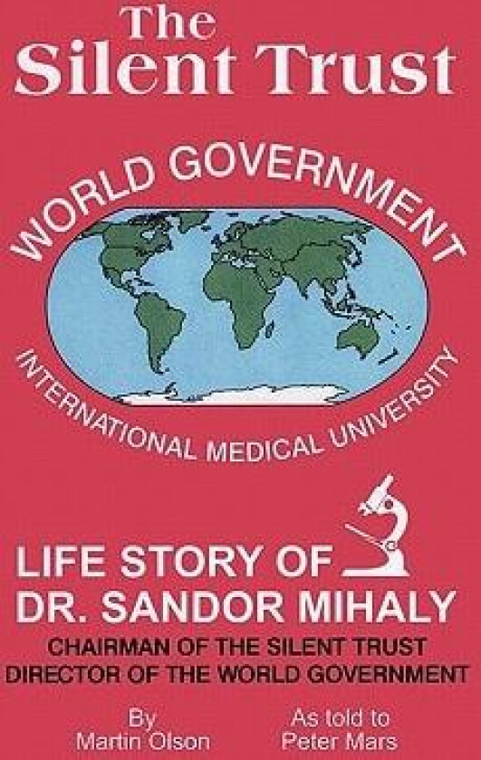The Silent Trust: Life Story of Dr. Sandor Mihaly av Martin Olson (Paperback)