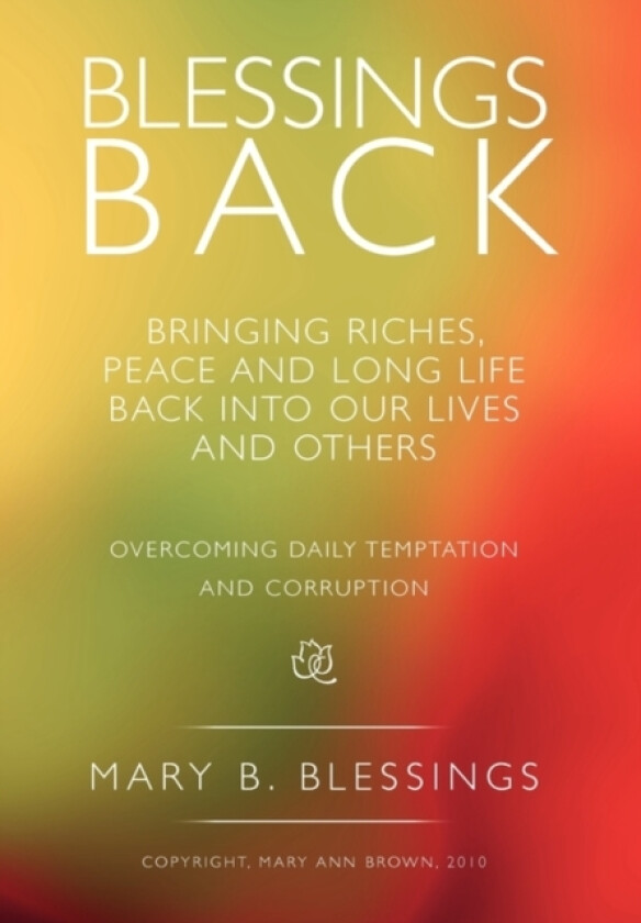 Blessings Back av Mary B Blessings (Paperback)