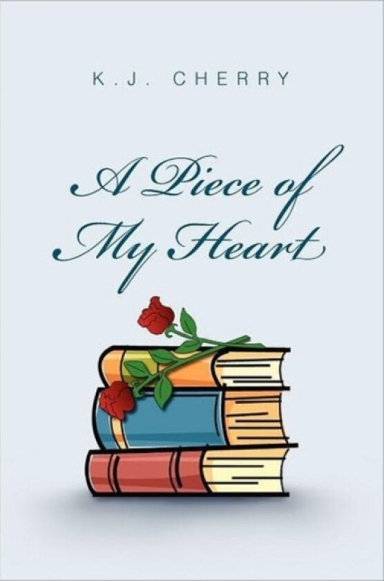 A Piece of My Heart av K J Cherry (Paperback)
