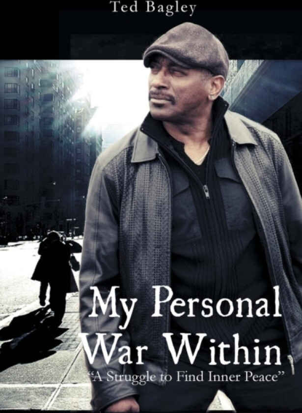 y Personal War Within av Ted Bagley (Paperback)