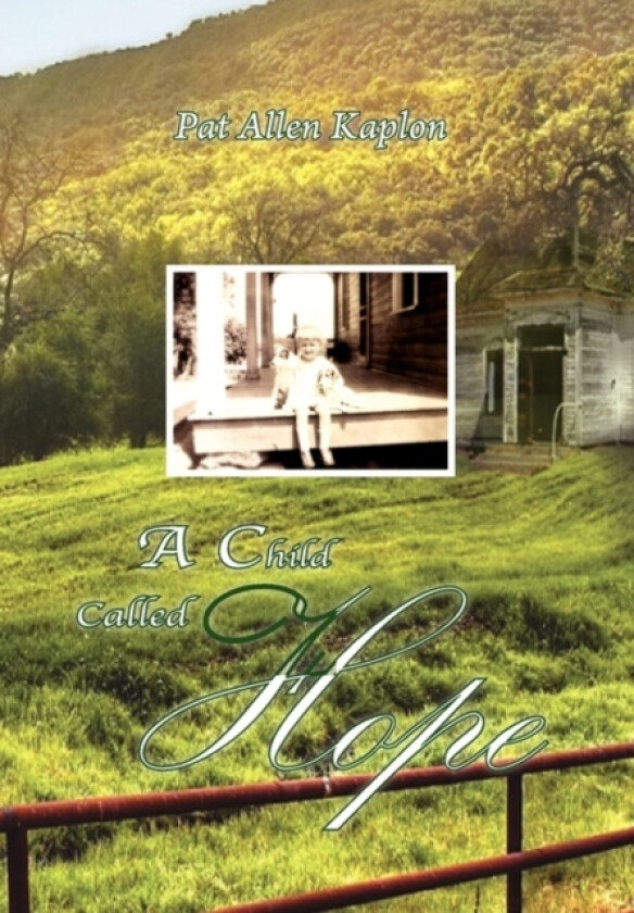 A Child Called Hope av Pat Allen Kaplon (Hardcover)