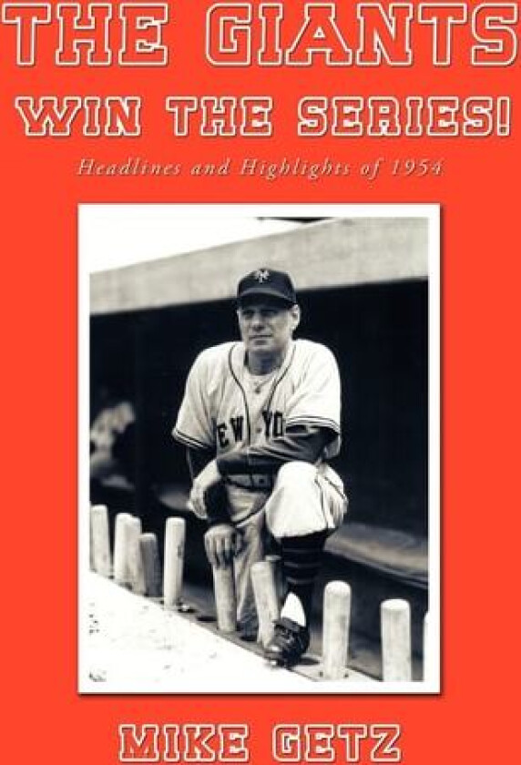 The Giants Win the Series! av Mike Getz (Hardcover)