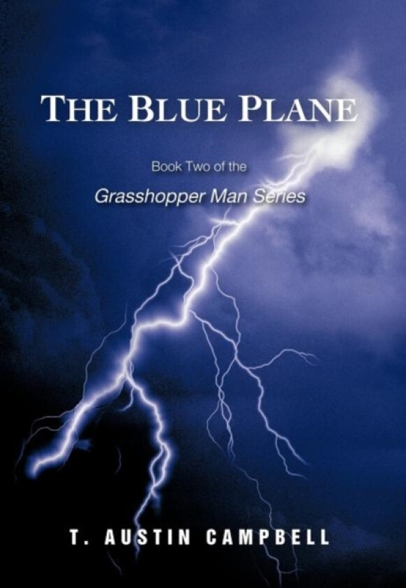 The Blue Plane av T Austin Campbell (Hardcover)