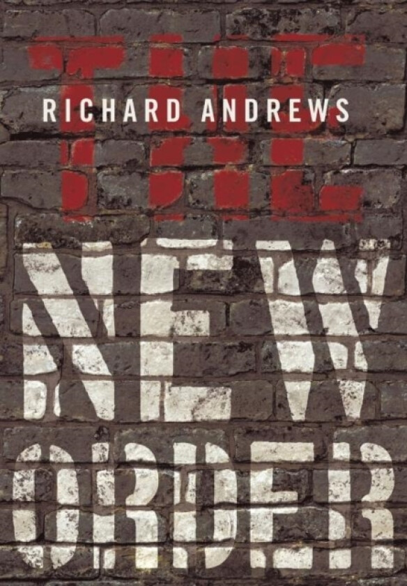 The New Order av Professor Richard Andrews (Hardcover)